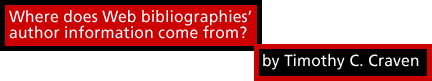 Where does Web bibliographies' author information come from?
