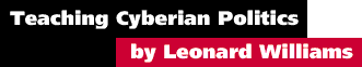 Teaching Cyberian Politics by Leonard Williams