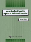 Beverly Abbey. Instructional and Cognitive Impacts of Web-Based Education.