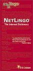Erin Jansen. NetLingo: The Internet Dictionary.