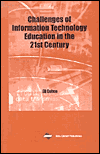 Eli Cohen. Making sense: Challenges of information technology education in the 21st century.