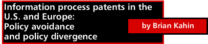 Information process patents in the U.S. and Europe: Policy avoidance and policy divergence by Brian Kahin