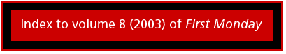 Index to volume 8 (2003) of First Monday