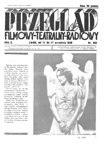 Przegląd Filmowy, Teatralny, Radiowy R. 10 nr 490 (1938)