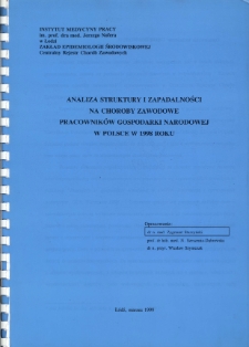 Analiza Struktury i Zapadalności na Choroby Zawodowe Pracowników Gospodarki Narodowej w Polsce w 1998 Roku