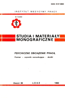 Psychiczne obciążenie pracą. Pomiar - czynniki warunkujące - skutki