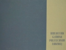 50 lat Biblioteki Gł&oacute;wnej Politechniki Ł&oacute;dzkiej : 1945-1995 [PDF]