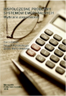 Współczesne problemy systemów emerytalnych : wybrane zagadnienia