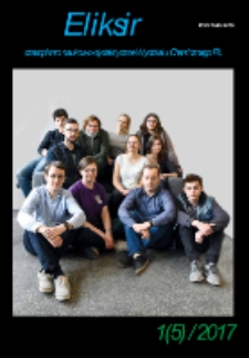 Eliksir : czasopismo naukowo-dydaktyczne Wydziału Chemicznego Politechniki Ł&oacute;dzkiej Nr 1(5) (2017)