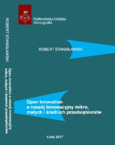 Open innovation a rozw&oacute;j innowacyjny mikro, małych i średnich przedsiębiorstw