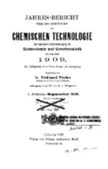 Jahres-Bericht &uuml;ber die Leistungen der chemischen Technologie, mit besonderer Ber&uuml;cksichtigung der Elektrochemie und Gewerbestatistik f&uuml;r das Jahr 1909 cz.2