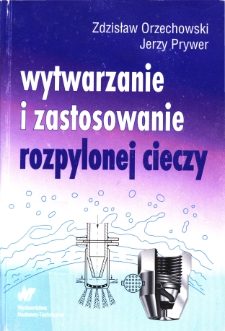 Wytwarzanie i zastosowanie rozpylonej cieczy