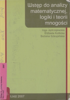 Wstęp do analizy matematycznej, logiki i teorii mnogości