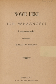 Nowe leki ich właściwości i zastosowanie