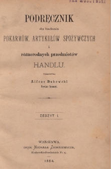 Podręcznik do badania pokarm&oacute;w, artykuł&oacute;w spożywczych o r&oacute;żnorodnych przedmiot&oacute;w handlu
