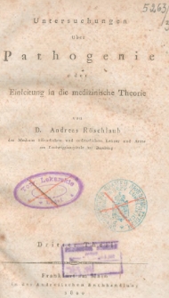 Untersuchungen uber pathogenie oder einleitung in die medizinische theorie