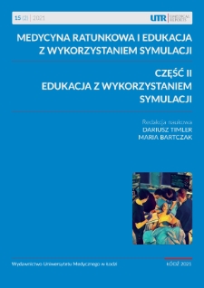 Medycyna ratunkowa i edukacja z wykorzystaniem symulacji. Część II. Edukacja z wykorzystaniem symulacji