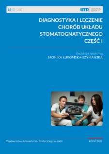 Diagnostyka i leczenie chorób układu stomatognatycznego. Część I