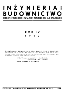 Inżynieria i Budownictwo : organ Związku Polskich Inżynier&oacute;w Budowlanych R. IV nr. 1 (1947)