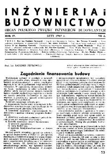 Inżynieria i Budownictwo : organ Związku Polskich Inżynier&oacute;w Budowlanych R. IV nr. 2 (1947)
