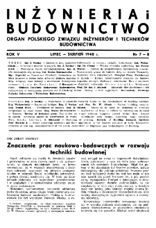 Inżynieria i Budownictwo : organ Związku Polskich Inżynier&oacute;w Budowlanych R. V nr. 7-8 (1948)