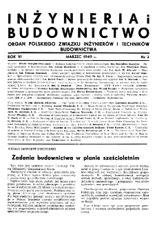 Inżynieria i Budownictwo : organ Związku Polskich Inżynier&oacute;w Budowlanych R. VI nr 3 (1949)