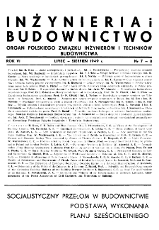 Inżynieria i Budownictwo : organ Związku Polskich Inżynier&oacute;w Budowlanych R. VI nr 7-8 (1949)