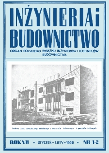 Inżynieria i Budownictwo : organ Związku Polskich Inżynier&oacute;w Budowlanych R. VII nr. 1-2 (1950)