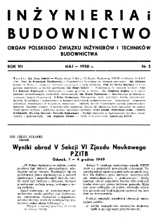 Inżynieria i Budownictwo : organ Związku Polskich Inżynier&oacute;w Budowlanych R. VII nr. 5 (1950)