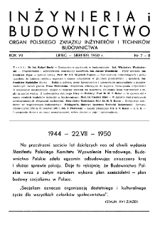 Inżynieria i Budownictwo : organ Związku Polskich Inżynier&oacute;w Budowlanych R. VII nr. 7-8 (1950)