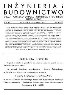 Inżynieria i Budownictwo : organ Związku Polskich Inżynier&oacute;w Budowlanych R. VII nr. 9-10 (1950)