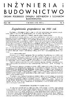 Inżynieria i Budownictwo : organ Związku Polskich Inżynier&oacute;w Budowlanych R. VIII nr. 4 (1951)