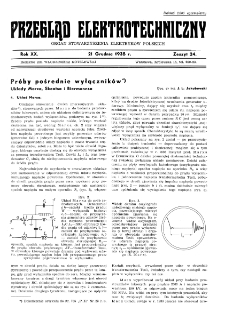 Przegląd Elektrotechniczny : organ Stowarzyszenia Elektrotechnik&oacute;w Polskich R. XX z. 24 (1938)