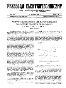 Przegląd Elektrotechniczny : organ Stowarzyszenia Elektrotechnik&oacute;w Polskich R. XVI z. 22 (1934)