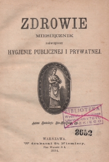 Zdrowie: miesięcznik poświęcony hygienie publicznej i prywatnej 1894, styczeń