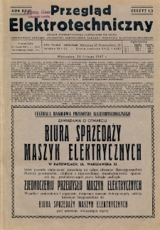 Przegląd Elektrotechniczny : organ Stowarzyszenia Elektrotechnik&oacute;w Polskich R. XXIII z. 1/2 (1947)