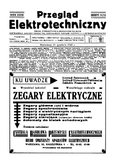 Przegląd Elektrotechniczny : organ Stowarzyszenia Elektrotechnik&oacute;w Polskich R. XXIII z. 11/12 (1947)