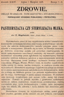 Zdrowie: organ Warsz. Towarzystwa Hygienicznego, poświęcony hygienie publicznej i prywatnej 1908, R. XXIV, z. 7-8