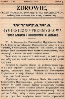 Zdrowie: organ Warsz. Towarzystwa Hygienicznego, poświęcony hygienie publicznej i prywatnej 1908, R. XXIV, z. 9