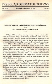 Przegląd Dermatologiczny: organ Polskiego T-wa Dermatologicznego 1937, T. XXXII, nr 3-4