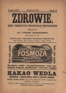 Zdrowie: organ Warsz. Towarzystwa Hygienicznego, poświęcony hygienie publicznej i prywatnej 1917, R. XXXIII, z. 10