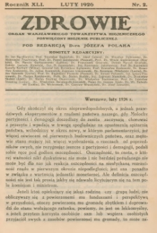 Zdrowie: organ Warsz. Towarzystwa Hygienicznego, poświęcony hygienie publicznej 1926, R. XLI, nr 2