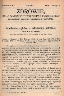 Zdrowie: organ Warsz. Towarzystwa Hygienicznego, poświęcony hygienie publicznej i prywatnej 1909, R.XXV, z.8