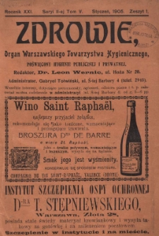 Zdrowie: organ Warsz. Towarzystwa Hygienicznego, poświęcony hygienie publicznej i prywatnej 1905, R. XXI, T. V, z. 1