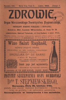 Zdrowie: organ Warsz. Towarzystwa Hygienicznego, poświęcony hygienie publicznej i prywatnej 1905, R. XXI, T. V, z. 7