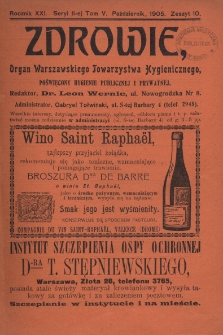 Zdrowie: organ Warsz. Towarzystwa Hygienicznego, poświęcony hygienie publicznej i prywatnej 1905, R. XXI, T. V, z. 10