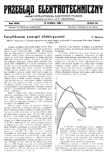 Przegląd Elektrotechniczny : organ Stowarzyszenia Elektrotechnik&oacute;w Polskich R. XVIII z. 24 (1936)