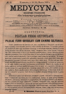 Medycyna : czasopismo tygodniowe dla lekarzy praktyk&oacute;w 1889, T. XVII, nr 13