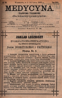 Medycyna : czasopismo tygodniowe dla lekarzy praktyk&oacute;w 1889, T. XVII, nr 28