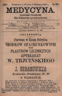 Medycyna : czasopismo tygodniowe dla lekarzy praktyk&oacute;w 1889, T. XVII, nr 31